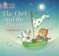 The Owl and the Pussycat: Band 00/Lilac - Polly Dunbar - cover