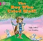 The Boy who Cried Wolf: Band 01b/Pink B