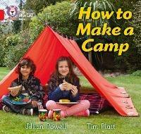 How to Make a Camp: Band 02a/Red a - Jillian Powell - cover