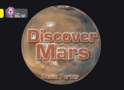 Discover Mars!: Band 03/Yellow - Steve Parker - cover