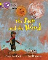 The Sun and the Wind: Band 03 Yellow/Band 08 Purple - Pippa Goodhart - cover