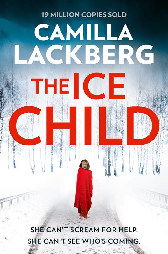 The Ice Child (Patrik Hedstrom and Erica Falck, Book 9)