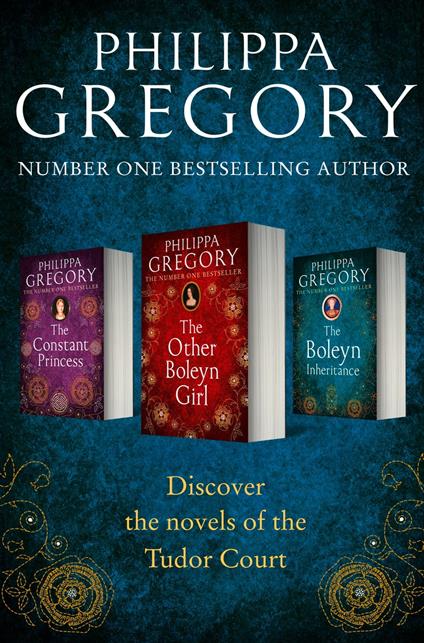 Philippa Gregory 3-Book Tudor Collection 1: The Constant Princess, The Other Boleyn Girl, The Boleyn Inheritance