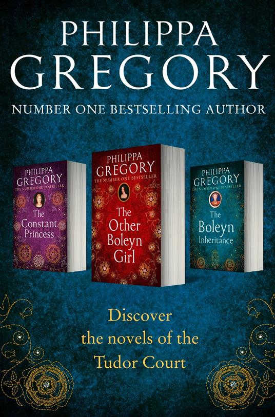 Philippa Gregory 3-Book Tudor Collection 1: The Constant Princess, The Other Boleyn Girl, The Boleyn Inheritance