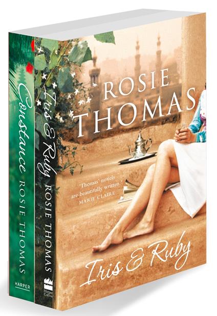 Rosie Thomas 2-Book Collection One: Iris and Ruby, Constance