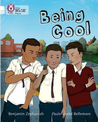 Being Cool: Band 10 White/Band 17 Diamond - Benjamin Zephaniah - cover