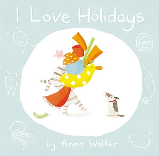 I Love Holidays (Read Aloud) - Walker Anna,Jot Davies - ebook