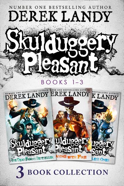 Skulduggery Pleasant: Books 1 – 3: The Faceless Ones Trilogy: Skulduggery Pleasant, Playing with Fire, The Faceless Ones (Skulduggery Pleasant) - Derek Landy - ebook