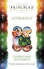 Astrology: The only introduction you’ll ever need (Principles of)