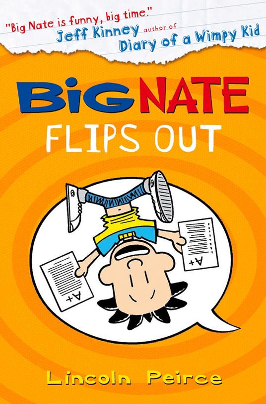 Big Nate Flips Out (Big Nate, Book 5) - Lincoln Peirce - ebook