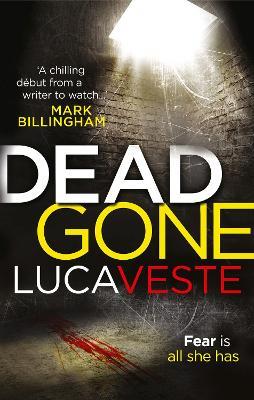 DEAD GONE - Luca Veste - cover