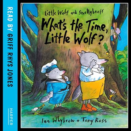 What’s the Time, Little Wolf? (Little Wolf and Smellybreff)