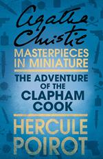 The Adventure of the Clapham Cook: A Hercule Poirot Short Story