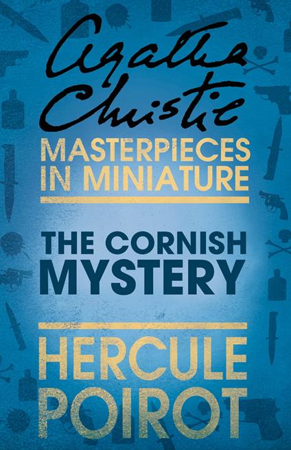 The Cornish Mystery: A Hercule Poirot Short Story