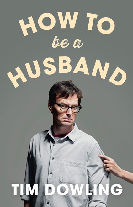 How to Be a Husband