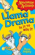 Llama Drama - In It To Win It!