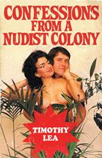 Confessions from a Nudist Colony (Confessions, Book 17)