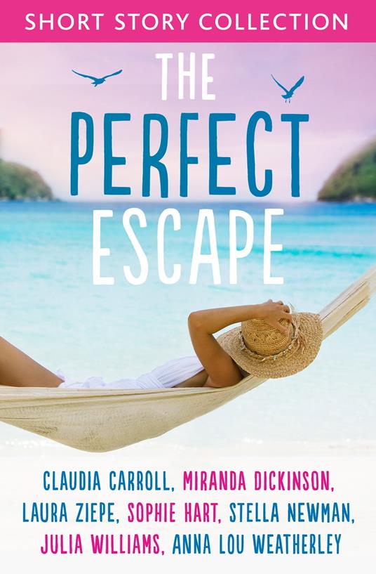 Perfect Escape: Romantic short stories to relax with