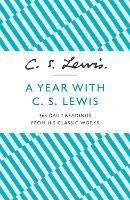 A Year With C. S. Lewis: 365 Daily Readings from His Classic Works - C. S. Lewis - cover