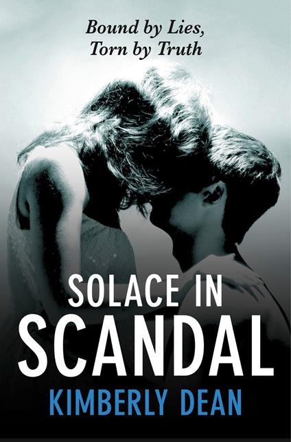 Solace in Scandal - Kimberly Dean - ebook