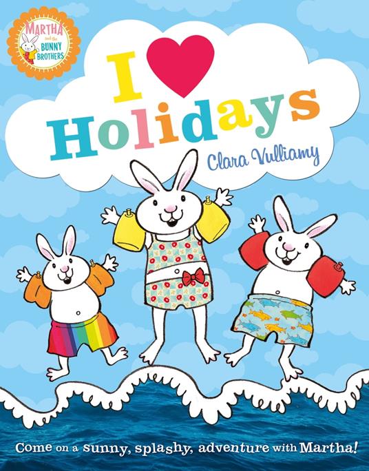 I Heart Holidays (Martha and the Bunny Brothers)