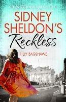 Sidney Sheldon’s Reckless - Sidney Sheldon,Tilly Bagshawe - cover