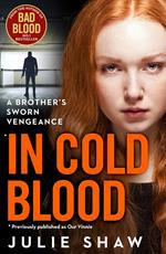 In Cold Blood: A Brother’s Sworn Vengeance