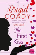 The First Kiss: HarperImpulse Mobile Shorts (The Kiss Collection)