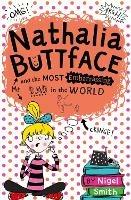 Nathalia Buttface and the Most Embarrassing Dad in the World - Nigel Smith - cover