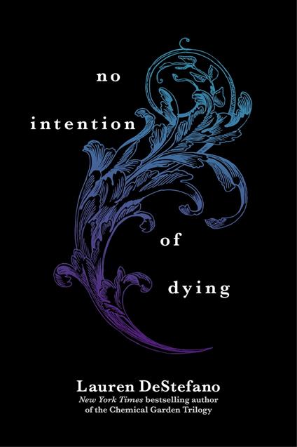 No Intention of Dying (Novella)