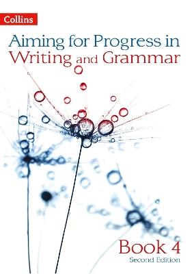 Progress in Writing and Grammar: Book 4 - Caroline Bentley-Davies,Robert Francis,Ian Kirby - cover