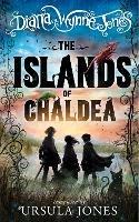The Islands of Chaldea - Diana Wynne Jones - cover