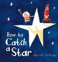 How to Catch a Star - Oliver Jeffers - cover