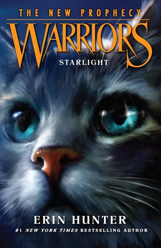 STARLIGHT (Warriors: The New Prophecy, Book 4) - Erin Hunter - ebook