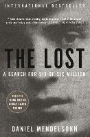 The Lost: A Search for Six of Six Million - Daniel Mendelsohn - cover