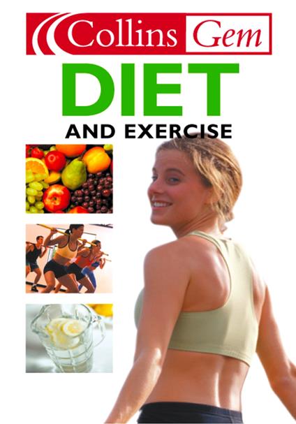 Diet and Exercise (Collins Gem)