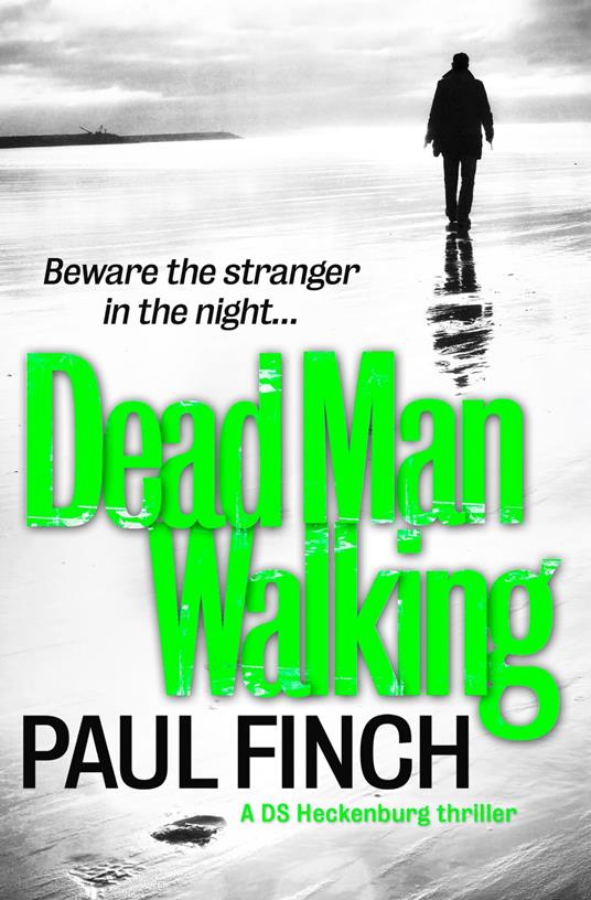 Dead Man Walking (Detective Mark Heckenburg, Book 4)