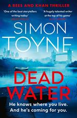 Dead Water (Rees and Khan thriller, Book 3)