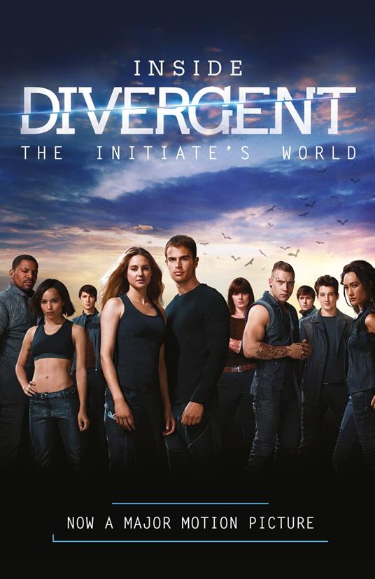 Inside Divergent: The Initiate’s World