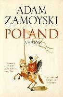 Poland: A History - Adam Zamoyski - cover