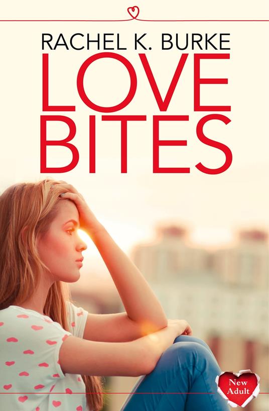 Love Bites - Rachel K. Burke - ebook