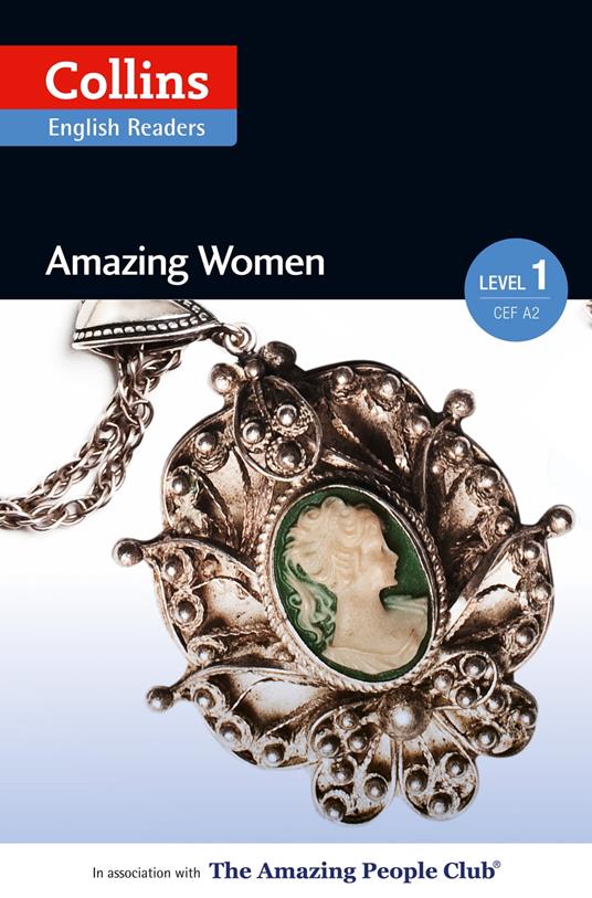 Amazing Women: A2 (Collins Amazing People ELT Readers)