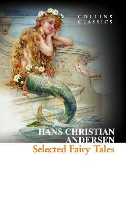 Selected Fairy Tales - Hans Christian Andersen - cover