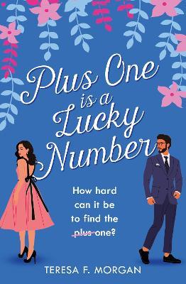 Plus One is a Lucky Number - Teresa F. Morgan - cover