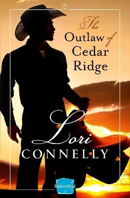 The Outlaw of Cedar Ridge - Lori Connelly - cover