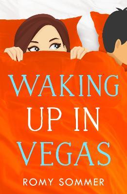 Waking up in Vegas: A Royal Romance to Remember! - Romy Sommer - cover
