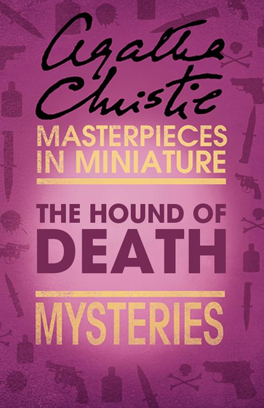 The Hound of Death: An Agatha Christie Short Story