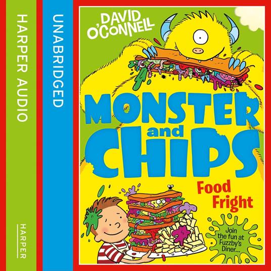 Food Fright (Monster and Chips, Book 3)