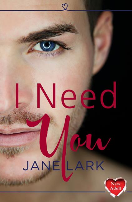 I Need You - Jane Lark - ebook