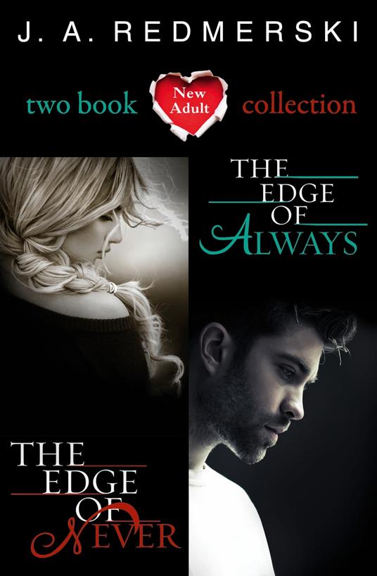 The Edge of Never, The Edge of Always: 2-Book Collection - J. A. Redmerski - ebook
